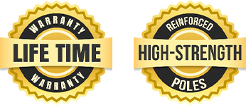 badges for lifetime warranty and high-strength, reinforced poles